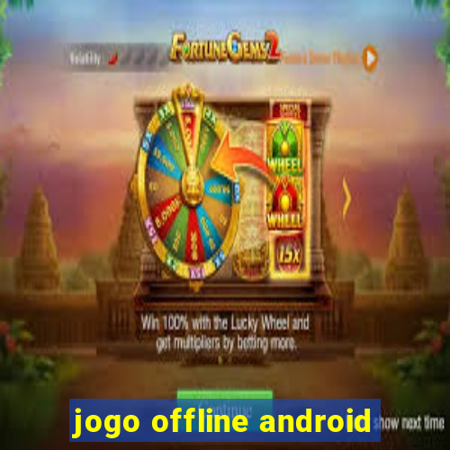 jogo offline android